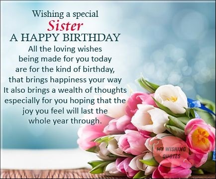 Best Birthday Wishes For Sister Happy Birthday Sister Quotes